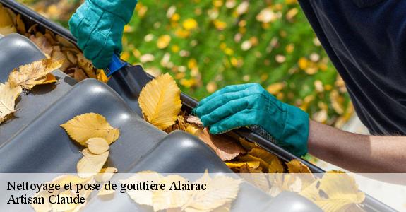 Nettoyage et pose de gouttière  alairac-11290 Artisan Claude